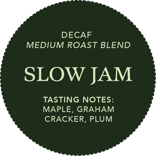 Slow Jam Decaf Blend